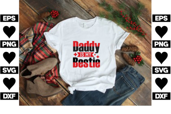 Daddy is My Bestie