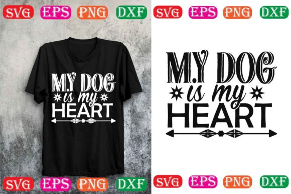 Dog Svg Design: My Dog Is My Heart