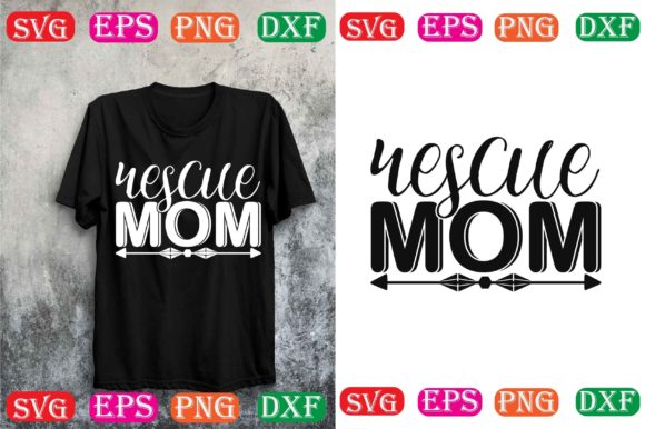 Dog Svg Design.rescue Mom