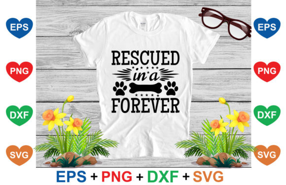 Rescued in a Forever