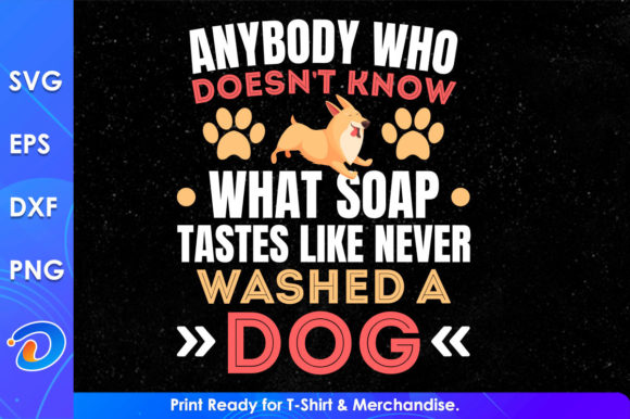 Tastes Like Never Washed a Dog
